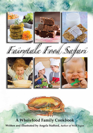 Download Fairytale Food Safari PDF by Angela  Stafford