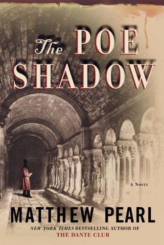 Free Download The Poe Shadow PDF/ePub by Matthew Pearl